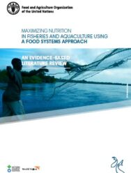 Maximizing Nutrition in Fisheries and Aquaculture Using a Food Systems Approach (PDF) Maximizing Nutrition in Fisheries and Aquaculture Using a Food Systems Approach (PDF)